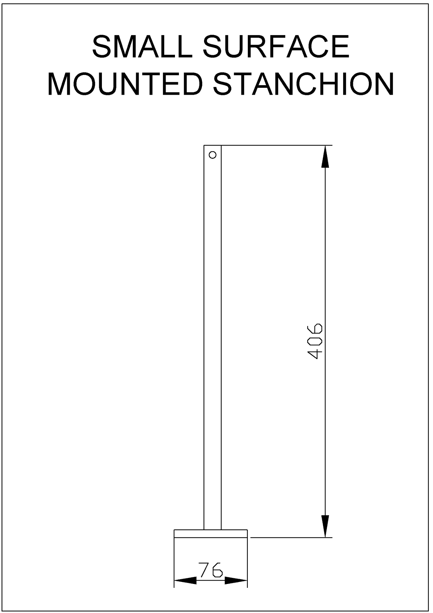 Small Surface Mounted Stanchion - 406mm high